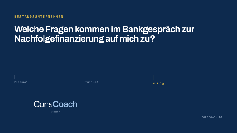 Welche Fragen kommen im Bankgespräch zur Nachfolgefinanzierung auf mich zu?